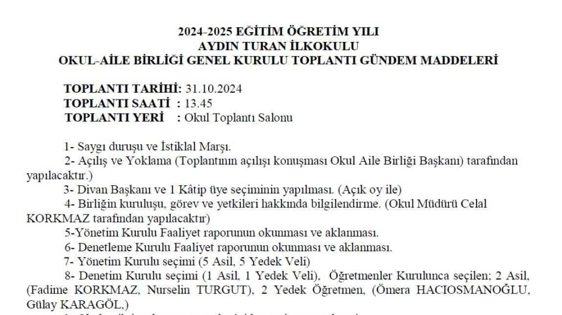 2024-2025 EĞİTİM ÖĞRETİM YILI OKULUMUZ OKUL-AİLE BİRLİĞİ GENEL KURULU TOPLANTI GÜNDEM MADDELERİ